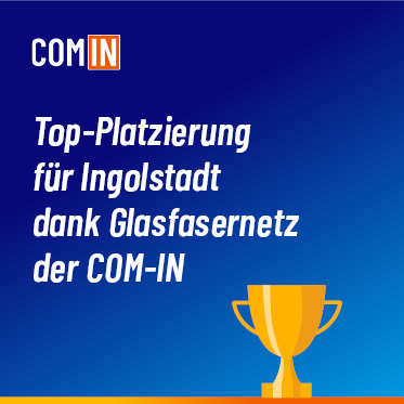 Grafik: Top-Platzierung für Ingolstadt dank Glasfasernetz der COM-IN